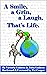 A Smile, a Grin, a Laugh, T...