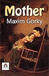 Mother: Maxim Gor...