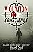 A Violation of Conscience by David Spell
