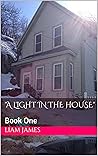 A Light in the House