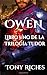 OWEN, Libro Uno de la Trilogía Tudor: Trilogía Tudor (Spanish Edition)