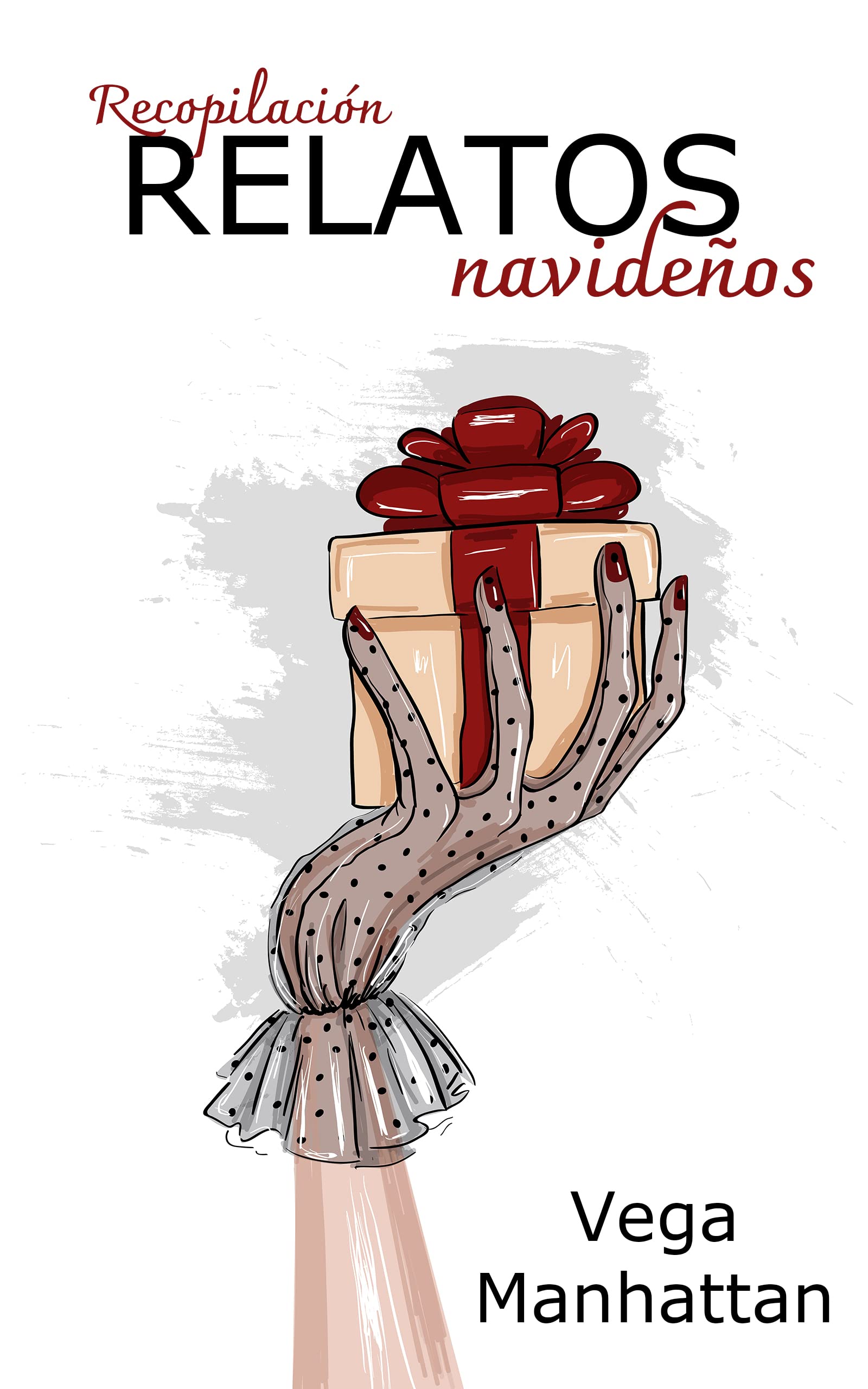 Recopilación RELATOS navideños (Spanish Edition)