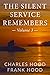 The SIlent Service Remember...
