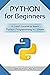 Python for Beginners by Brady Ellison