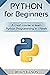 Python for Beginners: A cra...