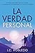La Verdad Personal by I. C. Robledo