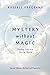 Mystery without Magic by Russell Pregeant
