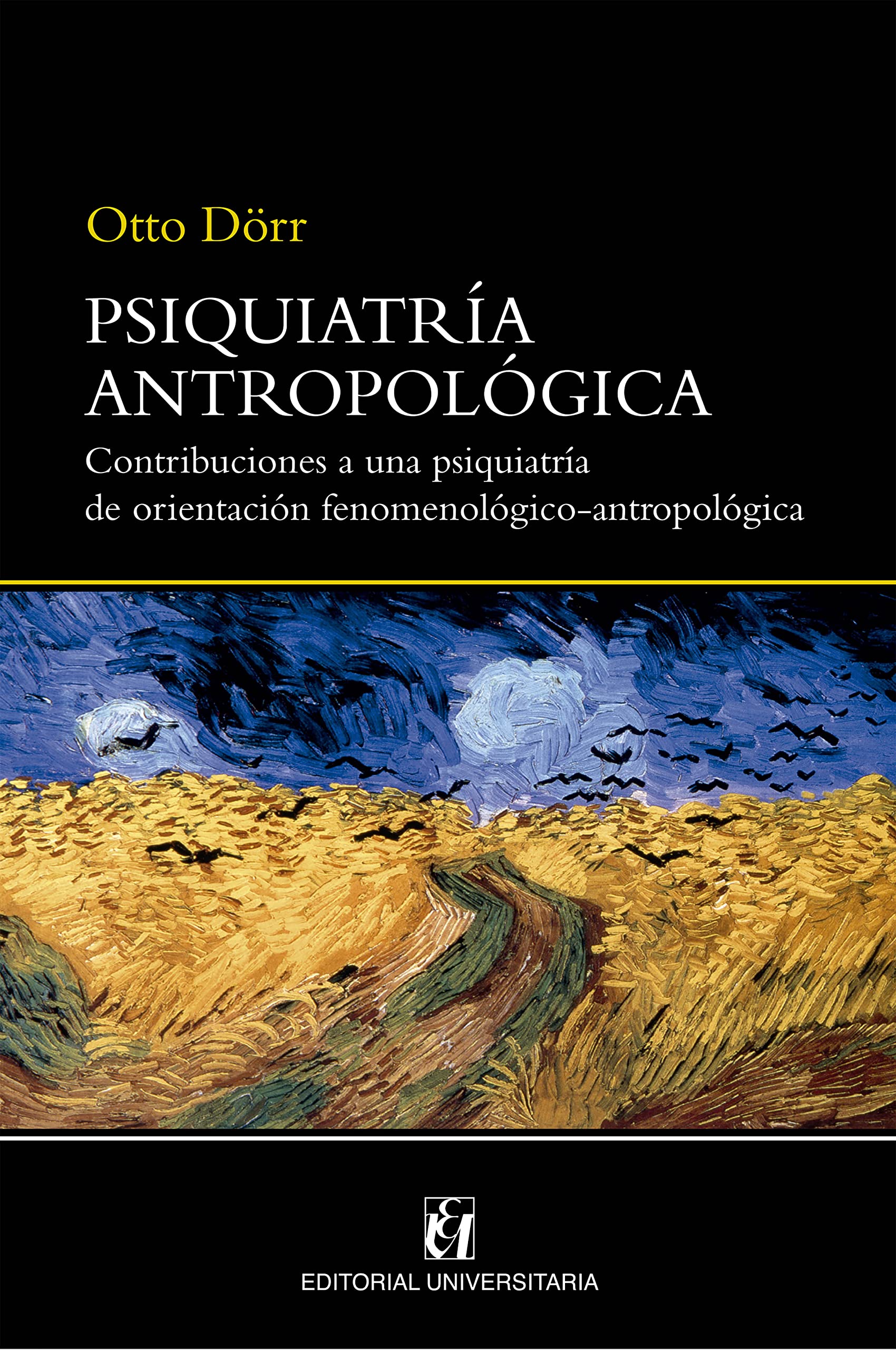 Psiquiatría antropológica: Contribuciones a una psiquiatría de orientación fenomenológico-antropológica (Spanish Edition)