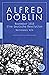 November 1918. Zweiter Teil: Eine deutsche Revolution Erzählwerk in drei Teilen. Zweiter Teil, Erster Band: Verratenes Volk (Alfred Döblin, Gesammelte Werke (Taschenbuch))