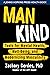 Man Kind: Tools for Mental Health, Well-Being, and Modernizing Masculinity (A Johns Hopkins Press Health Book)