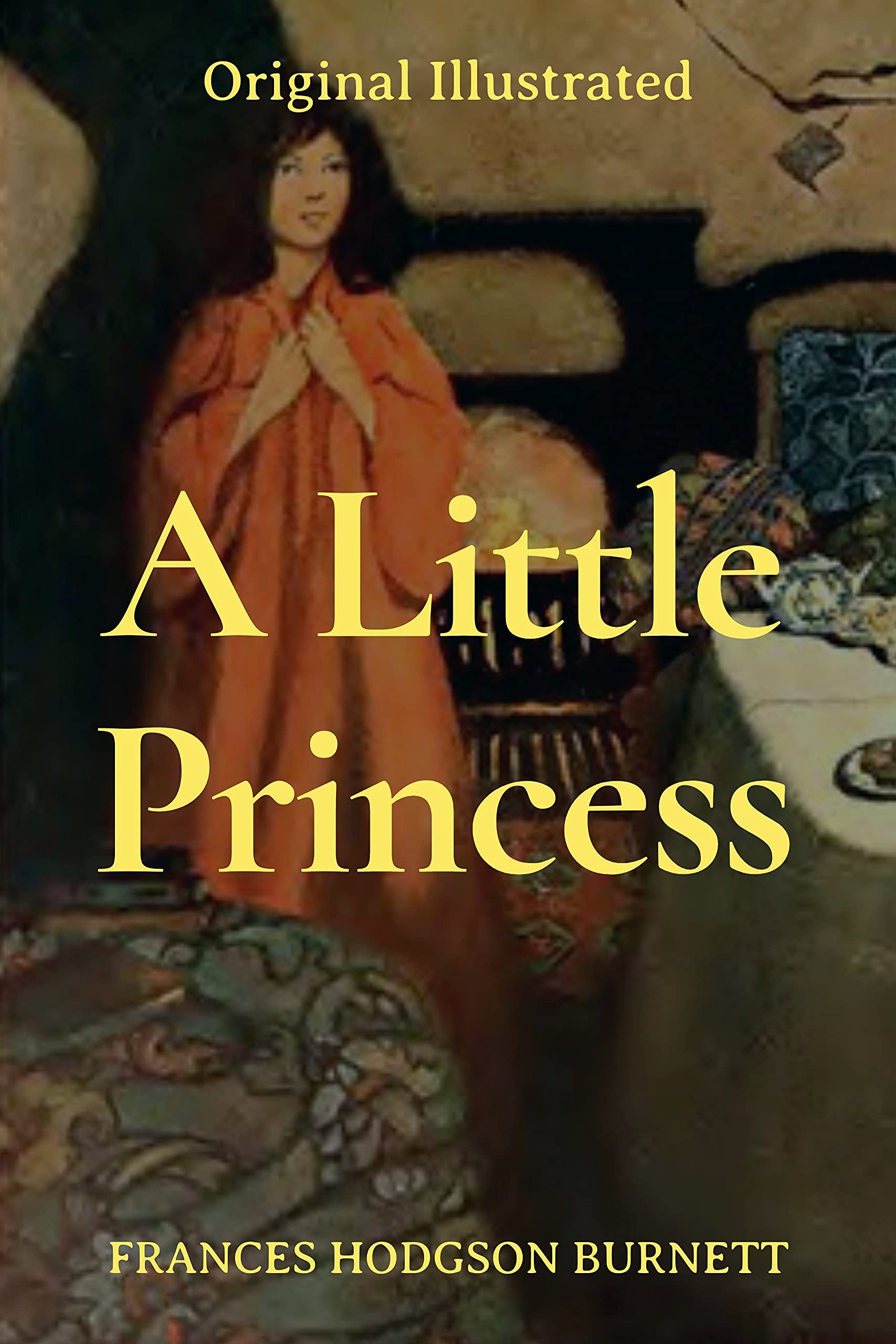 A Little Princess Original Illustrated FRANCES HODGSON BURNETT