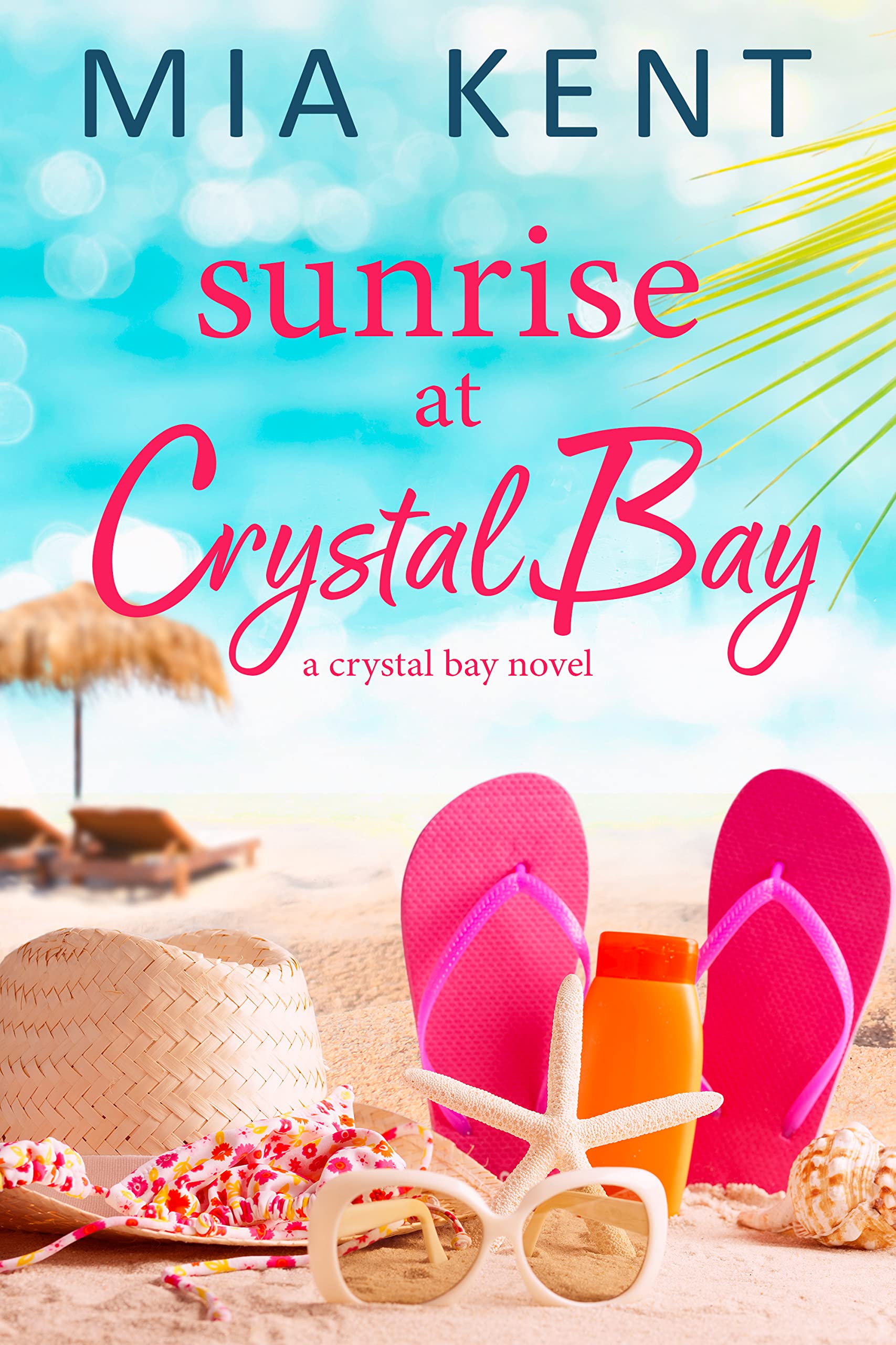 Sunrise at Crystal Bay (Crystal Bay, #1)