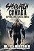 Sasquatch Canada: Beyond British Columbia