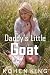 Daddy's Little Goat by Kohen King