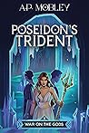 Poseidon's Trident (War on the Gods #2)