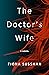 The Doctor’s Wife by Fiona Sussman