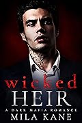 Wicked Heir (Chernov Bratva, #1)