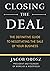 Closing the Deal: The Defin...