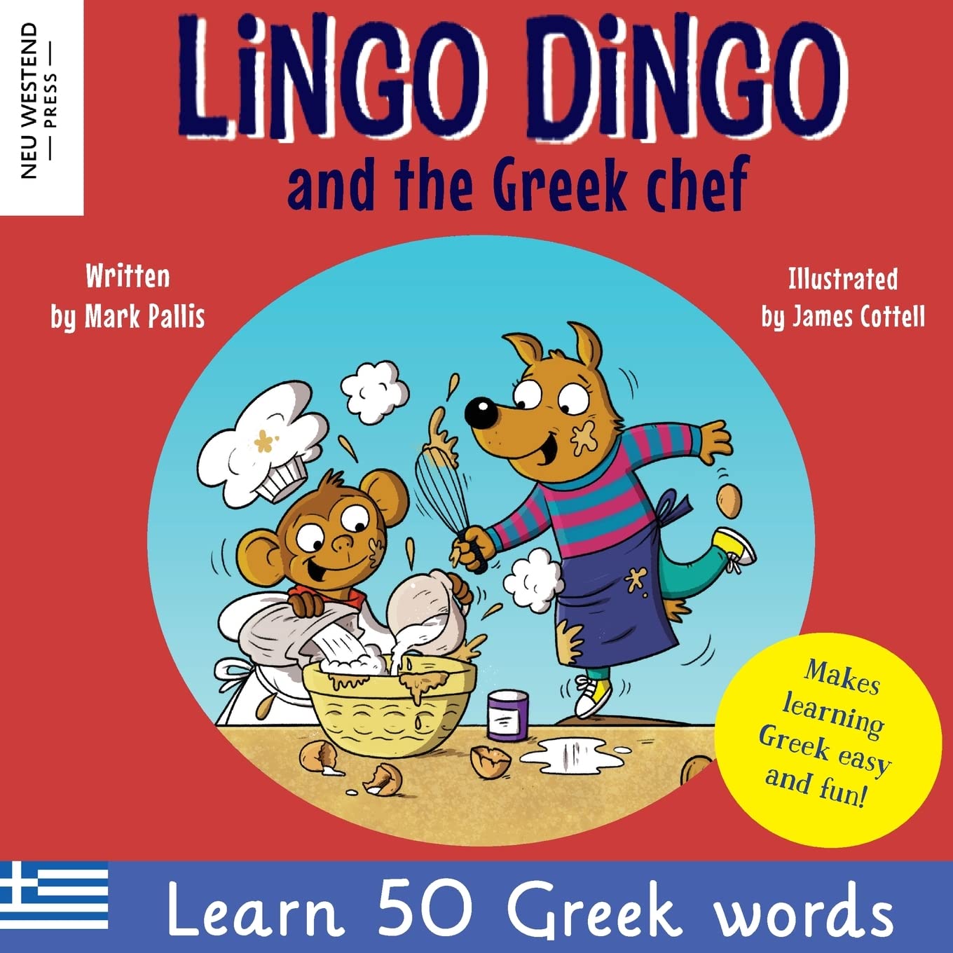 Lingo Dingo and the Greek chef: Laugh as you learn Greek for kids: Greek books for children; bilingual Greek English books for kids; Greek language ... Greek, with Story Powered Language Learning) (Paperback)