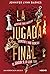 La jugada final (Una herencia en juego, #3)