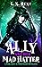 Ally and her Mad Hatter