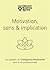 Motivation, sens & implication