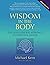 Wisdom In The Body: The Cra...