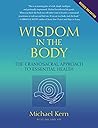 Wisdom In The Bod...