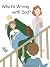 What's Wrong With Dad by Daniel H