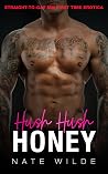 Hush Hush Honey: ...