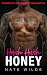 Hush Hush Honey by Nate Wilde