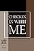 Checkin In With Me: Your pe...