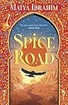Book cover for Spice Road (The Spice Road Trilogy #1)