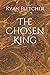 The Chosen King