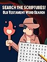 Search the Scriptures!: Old Testament Word Search for Kids