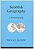 Scottish Geography : A Hist...
