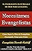 Necesitamos Evangelistas by Darrell Ratcliff
