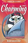 Charming: Kimberly the Cat Series. Family-friendly middle-grade fiction. Book 5 (Kimberly the Cat Series. Funny Christian Adventure, for kids ages 8 to 12.)