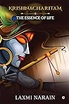 KRISHNACHARITAM : The Essence of Life KRISHNACHARITAM : The Essence of Life