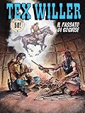 Tex Willer n. 50: Il passato di Cochise
