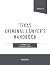 Texas Criminal Lawyer's Handbook by Robert K. Gill