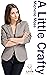 A Little Crafty (Little Town Mall Book 1)