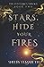 Stars, Hide Your Fires (Celestials)