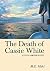The Death of Cassie White: ...