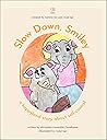 Slow Down, Smiley!: A Happyland Story About Self-Control (The Happyland Series) Slow Down, Smiley!: A Happyland Story About Self-Control (The Happyland Series)