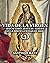 Vida de la Virgen (3): Según María Jesús de Ágreda en la Mística Ciudad de Dios (Spanish Edition)