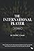 The International Player (Second Edition): The Strategies To Building A Digital Business Internationally, By Just Using The Internet