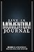 Live in Momentum Journal: 90 Days to a Prosperous and Exciting New Venture