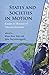 States and Societies in Motion: Essays in Honour of Takashi Shiraishi (NIAS Studies in Asian Topics, 72)