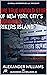 THE UNTOLD STORIES OF THE NOTORIOUS RIKERS ISLAND by Alexander A.B. Williams Jr.